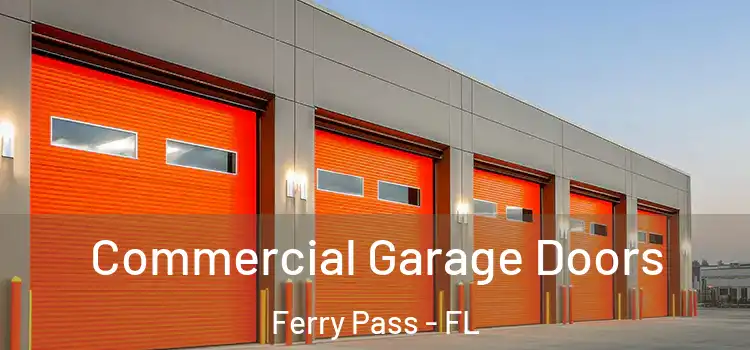 Commercial Garage Doors Ferry Pass - FL